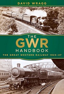 Livre: The GWR Handbook: Great Western Railway 1923-47