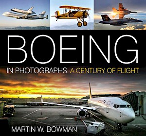 Boeing in Photographs: A Century of Flight