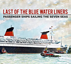 Livre : Last of the Blue Water Liners : Passenger Ships Sailing the Seven Seas 