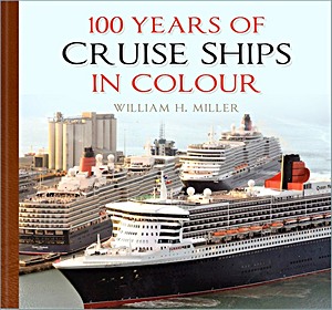 Livre : 100 Years of Cruise Ships in Colour 