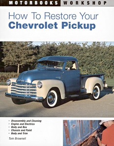 Livre : How to Restore Your Chevrolet Pickup (1928 onwards)