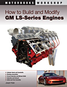 How to Build and Modify GM LS Series Engines