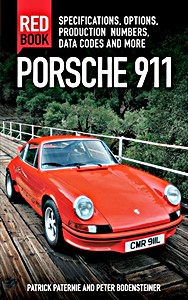 Buch: Porsche 911 Red Book (3rd Edition) - Specifications, Options, Production Numbers, Data Codes and More 