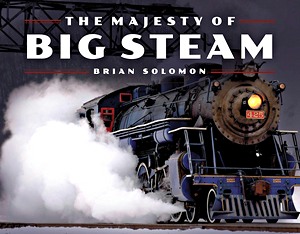 Boek: The Majesty of Big Steam 