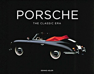 Livre : Porsche : The Classic Era 