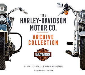 Livre : The Harley-Davidson Motor Co. - Archive Collection