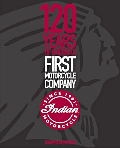 Livre: Indian Motorcycle: 120 Years