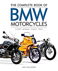 Livre: The Complete Book of BMW Motorcycles - Every Model Since 1923 