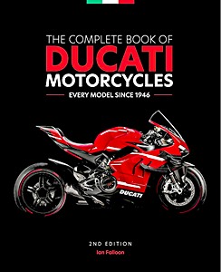 Buch: The Complete Book of Ducati Motorcycles - Every Model Since 1946 (2nd Edition) 