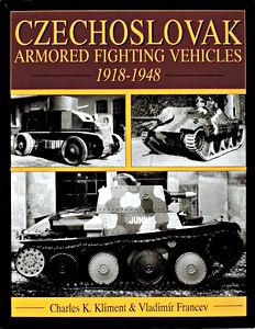 Książka: Czechoslovak Armored Fighting Vehicles, 1918-1948 