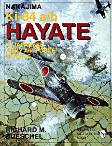 Livre: Nakajima Ki-84 A/B Hayata in Japanese Army Air Force Service