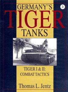 Livre: Germany's Tiger Tanks (3) - Tiger I & Tiger II - Combat Tactics