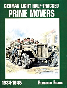 Livre: German Light Half-Tracked Prime Movers 1934-1945
