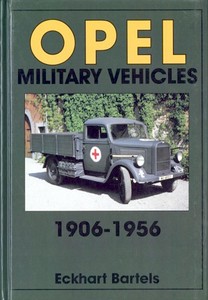 Livre : Opel Military Vehicles, 1906-56