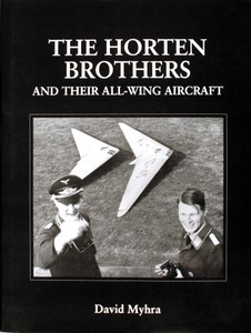 Livre: The Horten Brothers and Their All-Wing Aircraft 