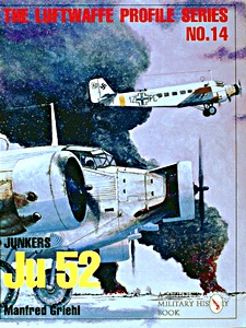 Livre: Junkers Ju 52 (Luftwaffe Profile Series)