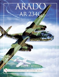Livre : Arado Ar 234 C - An Illustrated History