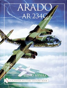 Livre: Arado Ar 234 C - An Illustrated History 