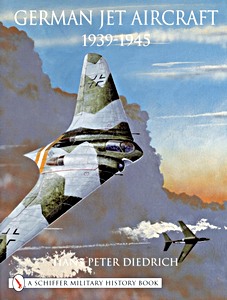 Livre : German Jet Aircraft 1939-1945 