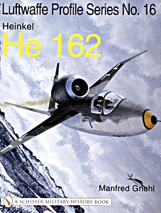 Livre: Heinkel He 162 (Luftwaffe Profile Series)