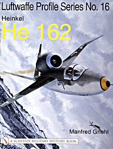 Książka: Heinkel He 162 (Luftwaffe Profile Series)