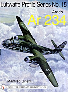 Książka: Arado Ar 234 (Luftwaffe Profile Series No.15)