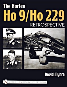 Book: The Horten Ho 9 / Ho 229 - Retrospective (Volume 1)