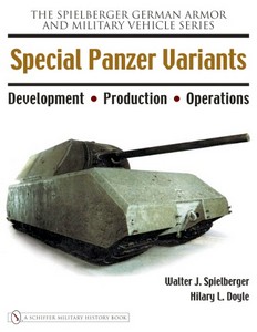 Buch: Special Panzer Variants - Development, Production, Operations (Spielberger)