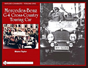 Boek: Mercedes-Benz G-4 Cross-Country Touring Car (Hitler's Chariots Volume 1) (Hitler's Chariots)