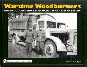 Book: Wartime Woodburners : Altern Fuel Vehicles in WW II