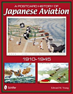 Boek: A Postcard History of Japanese Aviation - 1910-1945 