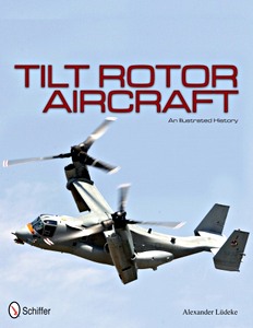 Książka: Tilt Rotor Aircraft - An Illustrated History 