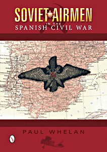 Livre: Soviet Airmen in the Spanish Civil War - 1936-1939