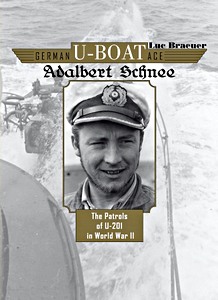 Buch: German U-Boat Ace Adalbert Schnee - U-201