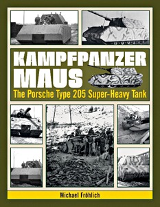 Boek: Kampfpanzer Maus: The Porsche Type 205