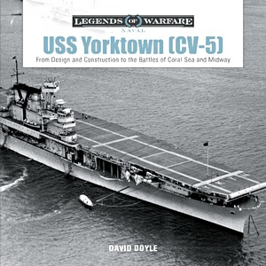 Książka: USS Yorktown (CV-5): From Design and Construction