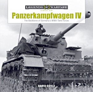 Buch: Panzerkampfwagen IV : The Backbone of Germanys WWII Tank Forces (Legends of Warfare)