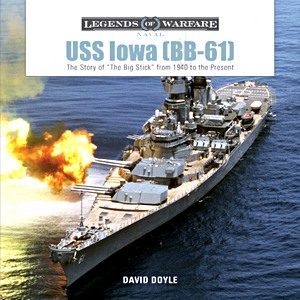 Livre: USS Iowa (BB-61) - The Story of "The Big Stick"