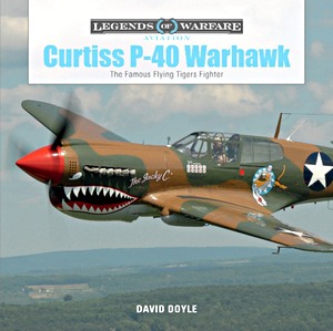 Książka: Curtiss P-40 Warhawk: Famous Flying Tigers Fighter