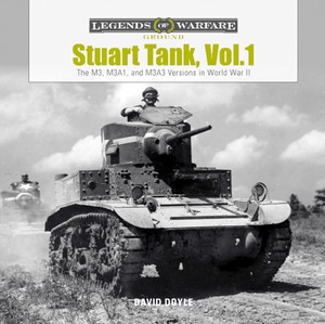 Buch: Stuart Tank (Vol. 1) - The M3, M3A1, and M3A3 Versions in World War II (Legends of Warfare)
