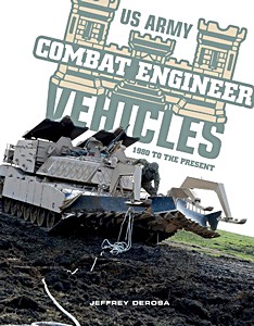 Boek: US Army Combat Engineer Vehicles (1980 to the Present)