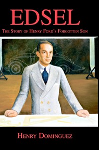 Książka: Edsel - The Story of Henry Ford's Forgotten Son