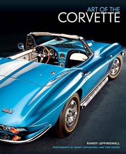 Książka: Art of the Corvette - Photographic Legacy of America's Original Sports Car 