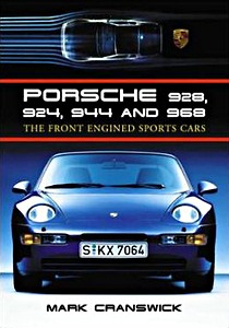 Livre: Porsche 928, 924, 944 and 968 - The Front Engined Sports Cars
