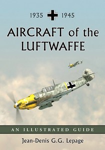 Livre: Aircraft of the Luftwaffe 1935-1945 - An Illustrated Guide