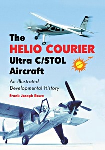 Book: The Helio Courier Ultra C/Stol Aircraft