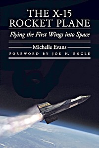 Livre: The X-15 Rocket Plane - Flying the First Wings into Space