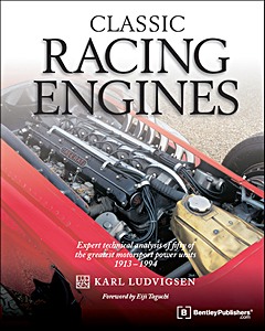 Livre: Classic Racing Engines - Expert Technical Analysis of Fifty of the Greatest Motorsport Power Units 1913-1994