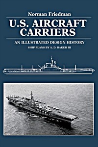 Book: U.S. Aircraft Carriers - An Illustrated Design History