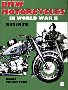 Buch: BMW Motorcycles in World War II - R12/R75